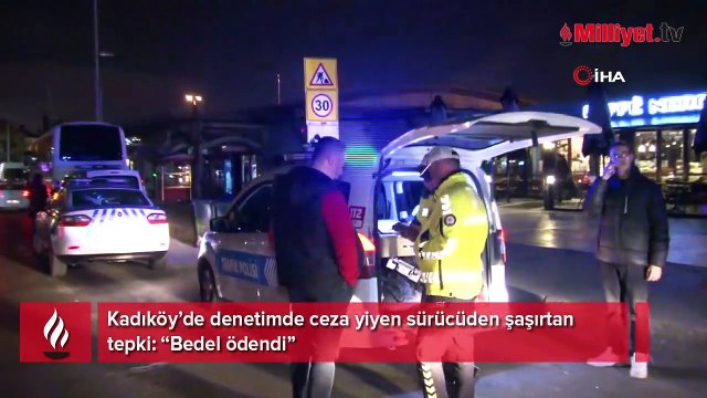 Denetimde ceza yiyen sürücüden şaşırtan tepki! Bedel ödendi