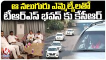 CM KCR To Chair TRSLP Meeting Along With Moinabad Farmhouse Case 4 TRS MLAs in Telangana Bhavan | V6
