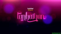 Tanhaiyan Ep 2 - Barun Sobti Surbhi Jyoti - Hindi Web Series Tanhaiyaan