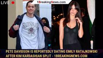 Pete Davidson Is Reportedly Dating Emily Ratajkowski After Kim Kardashian Split - 1breakingnews.com