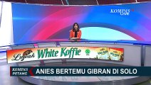 Bertemu Gibran di Solo, Anies Baswedan Bantah Bahas soal Pilpres!