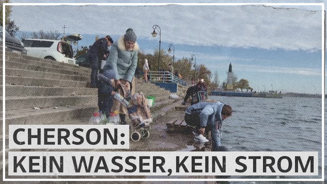 Cherson nach russischem Rückzug seit Tagen ohne Wasser und Strom