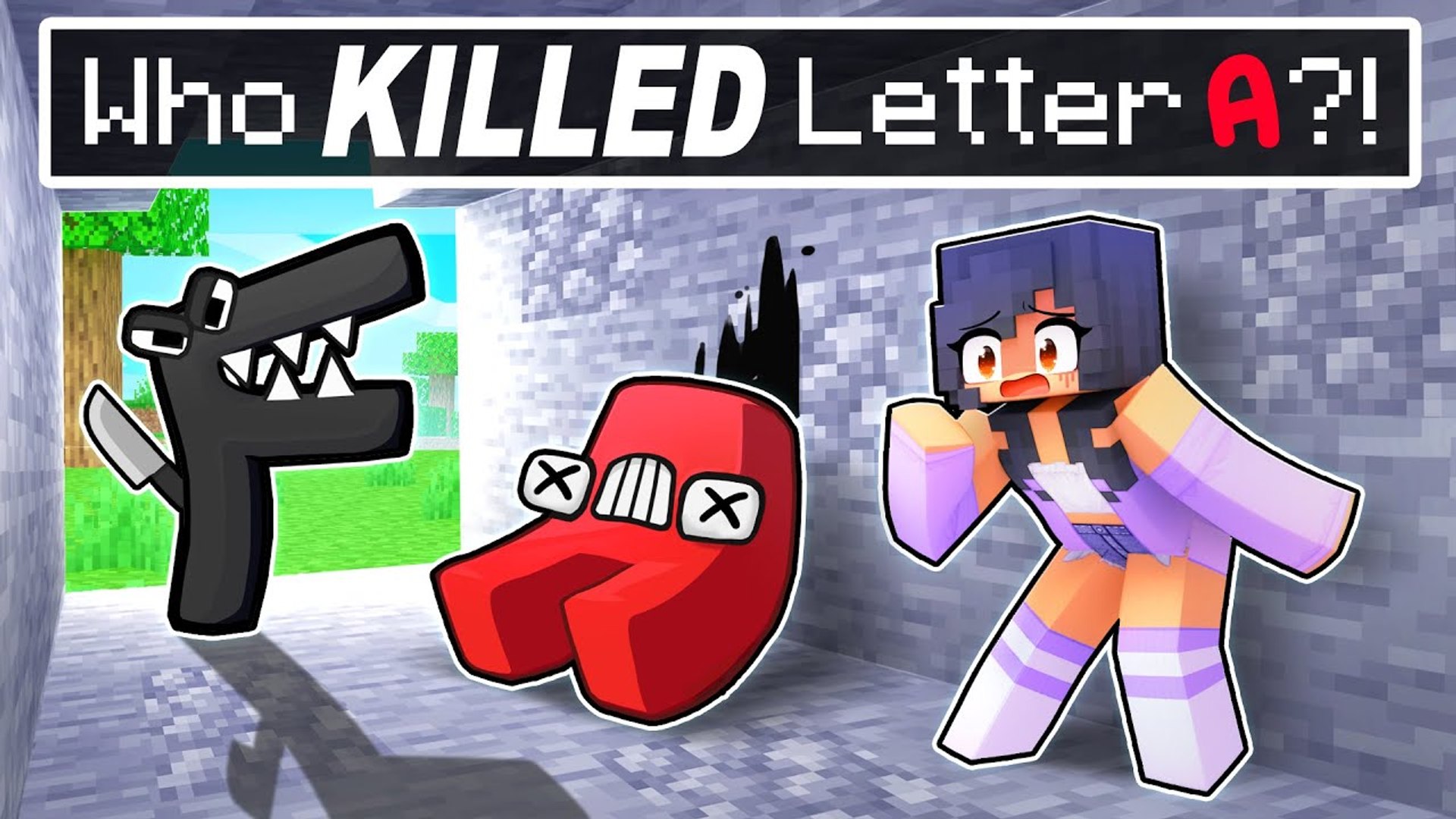 Who KILLED the ALPHABET LORE in Minecraft_! - video Dailymotion