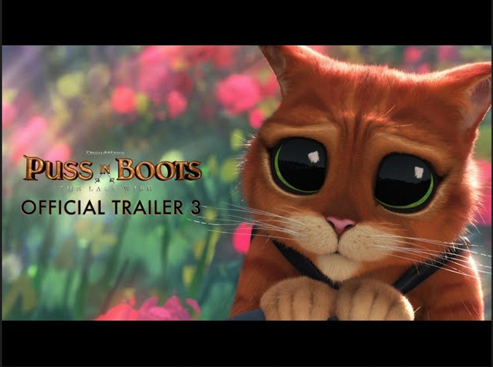 Puss In Boots: The Last Wish | Official Trailer 3 - Antonio Banderas, Salma Hayek