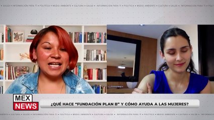 ¿QUÉ HACE “FUNDACIÓN PLAN B” Y CÓMO AYUDA A LAS MUJERES?