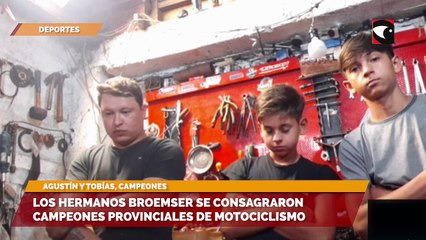 Los hermanos Broemser se consagraron Campeones Provinciales de Motociclismo