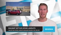 Walmart Settles Opioid Lawsuits