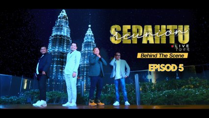 Behind The Scene - Sepahtu Reunion Live Tour | Episod 5