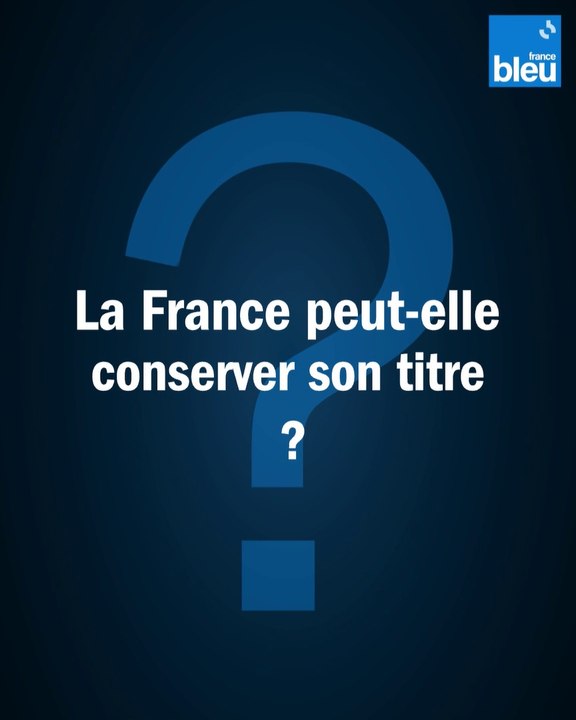 Coupe du monde - La France peut-elle conserver son titre ? L'avis d'Éric Rabesandratana