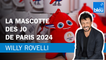 La mascotte des JO de Paris 2024 - Le billet de Willy Rovelli