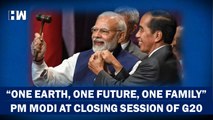 PM Modi Speaks At the Closing Ceremony of G20 Summit Indonesia Bali