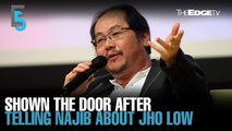 EVENING 5: Edge chairman says shown the door after telling Najib about Jho Low