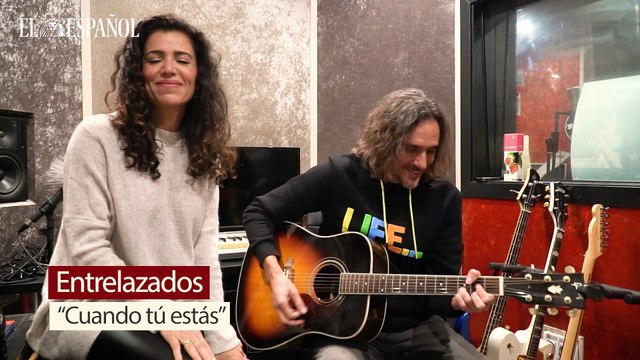 Entrelazados Cuando tú estás
