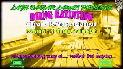 Original Banjar Songs Of The 80s - 90s 'Diang Katinting'