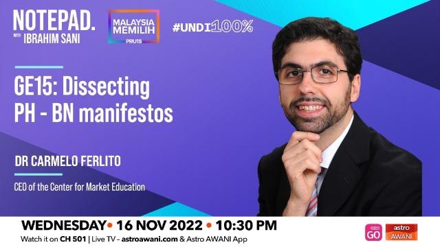 Notepad with Ibrahim Sani: GE15 | Dissecting Pakatan Harapan-Barisan Nasional manifestos