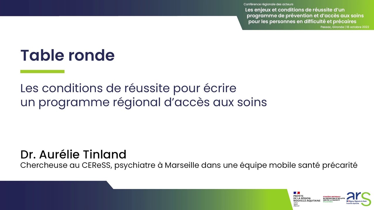 9. "Les conditions de réussite pour écrire un programme régional d’accès aux soins" / Dr. Aurélie Tinland