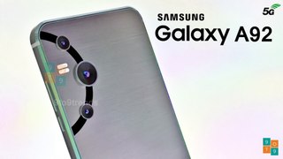 Samsung Galaxy A92 Release Date, Price, 5G, Launch Date, Trailer, Specs, Camera, First Look,Official