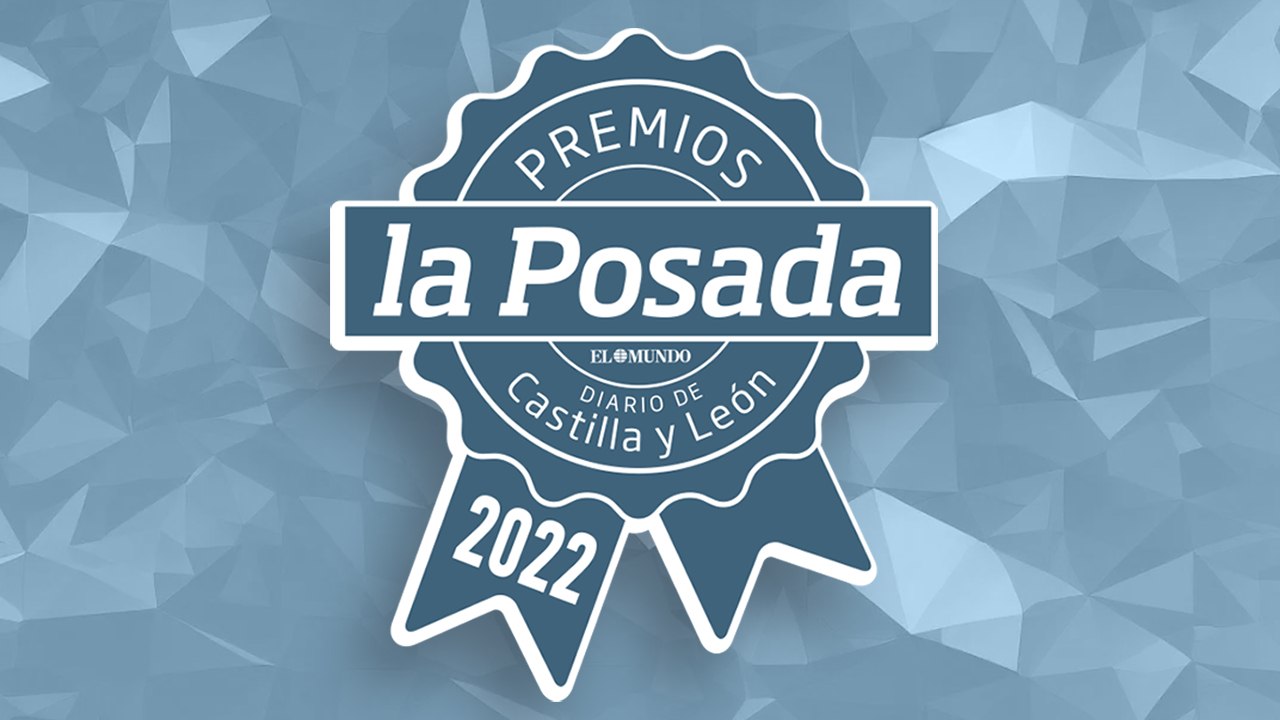 Los Premios de La Posada destacan el valor de la innovación del mundo rural de Castilla y León