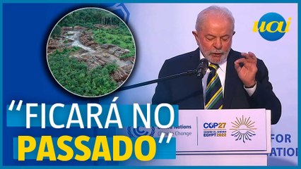 Lula: 'Nos esforçaremos para zerar o desmatamento até 2030'