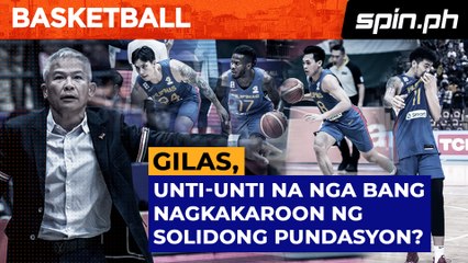 Work in progress: Is the Gilas core slowly building up?
