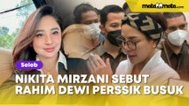 Viral Nikita Mirzani Sebut Rahim Dewi Perssik Busuk: Perempuan Itu Harus Mengandung