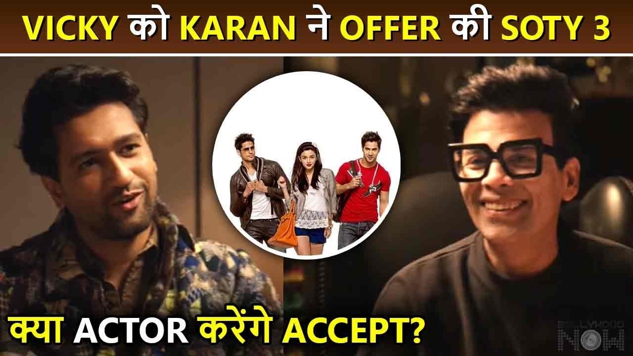 Big Breaking ! Vicky Kaushal Offered Student Of The Year 3