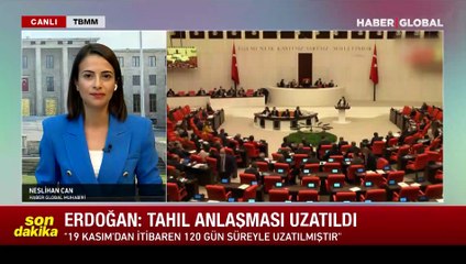 Erdoğan duyurdu: Tahıl koridoru 120 gün süreyle uzatıldı