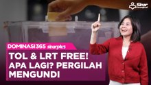 Tol dan LRT free! Apa lagi? Pergilah mengundi