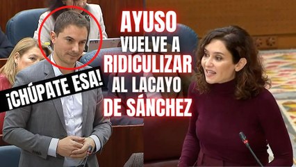  ¡CHÚPATE ESA!  AYUSO vuelve a RIDICULIZAR al LACAYO de SÁNCHEZ por pasarse de LISTO