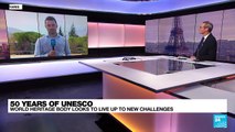 50 years of UNESCO: World heritage body looks to live up to new challenges