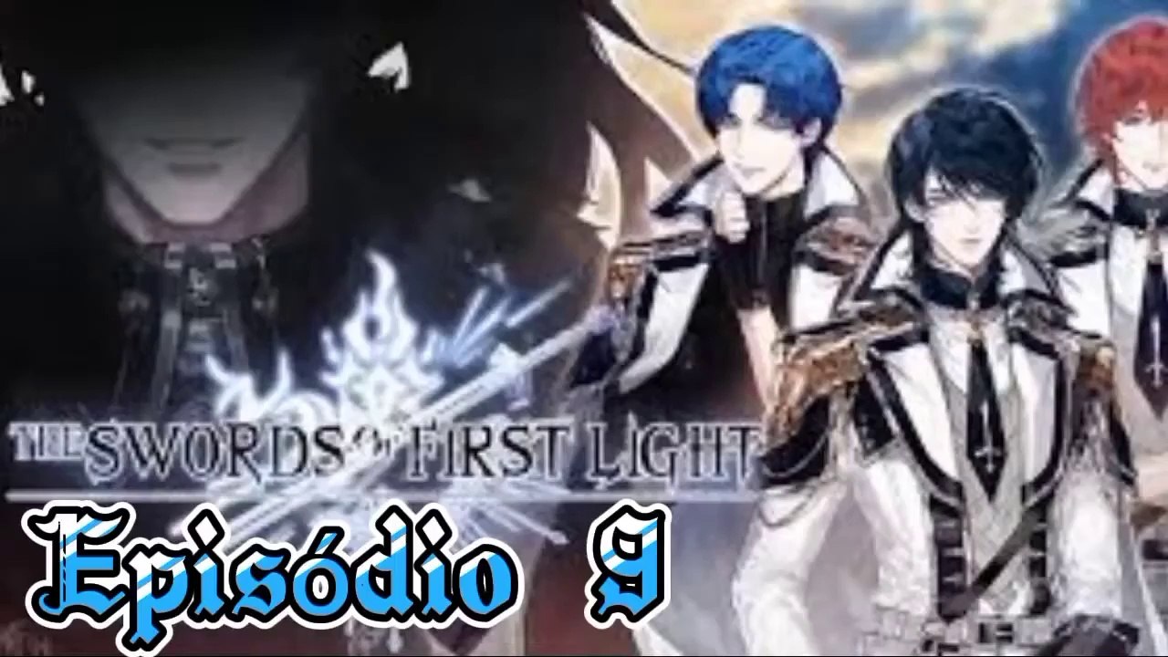 The Swords or First Light  | 2 Temporada - Episódio 9 (Parte 1)