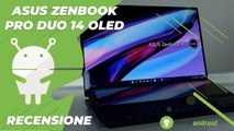 Recensione Asus ZenBook 14 Pro Duo OLED: due schermi è meglio di uno!