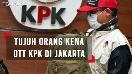 Tujuh Orang Kena OTT KPK di Jakarta, Salah Satunya Direksi BUMN