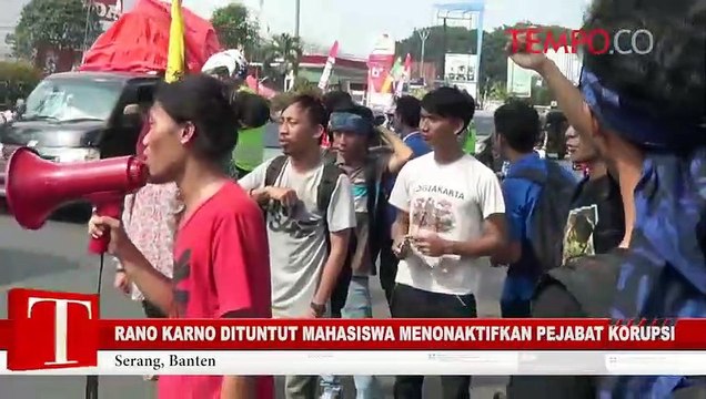 Rano Karno Dituntut Mahasiswa Menonaktifkan Pejabat Korupsi