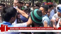 Sebar Video, Sekda Banten Dipecat; Rano Karno Digeruduk