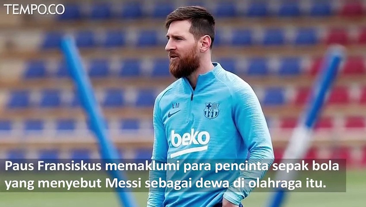 Komentari Lionel Messi, Paus Fransiskus: Dia Bukan Tuhan