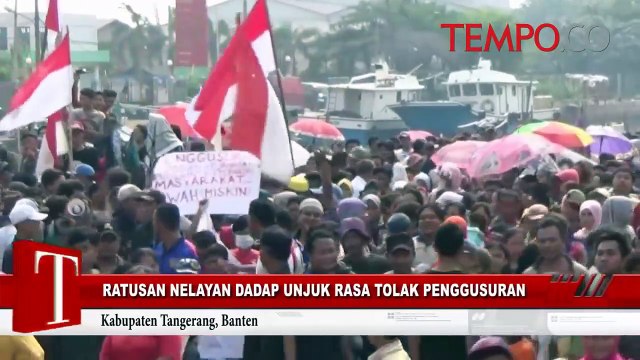 Ratusan Nelayan Dadap Unjuk Rasa Menolak Penggusuran