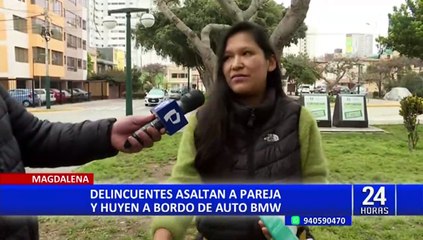 Magdalena: delincuentes asaltan a pareja y huyen a bordo de una auto BMW