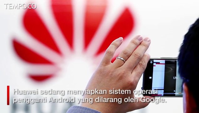 Huawei Akan Rilis Hong Meng, OS Pengganti Android?
