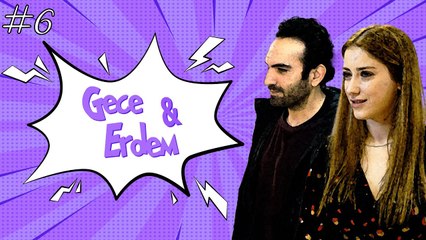 Gece & Erdem Sahneleri #6