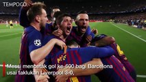Liga Champions: Barcelona Vs Liverpool, Messi Sumbang Gol ke-600