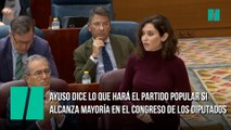 Ayuso dice lo que hará el Partido Popular si alcanza mayoría en el Congreso de los Diputados