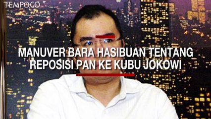 Manuver Bara Hasibuan tentang Reposisi PAN ke Kubu Jokowi
