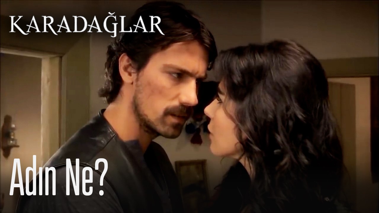 Adın ne?  - Karadağlar