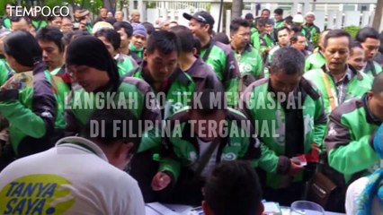 Alasan Ini Bikin Langkah Go-Jek Mengaspal di Filipina Terganjal