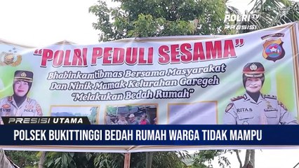 Polri Peduli Sesama, Polres Bukittinggi Lakukan Bedah Rumah Masyarakat Yang Membutuhkan