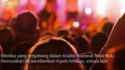 Pro-Kontra RUU Permusikan, Ini 4 Kritik Koalisi Nasional