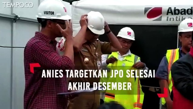 Anies Baswedan Targetkan Revitalisasi JPO Selesai Akhir Desember 2018