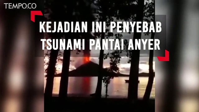 Erupsi Gunung Anak Krakatau Diduga Penyebab Tsunami Pantai Anyer