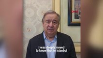 BM Genel Sekreteri: İstanbul sağduyulu diplomasinin önemli bir merkezi